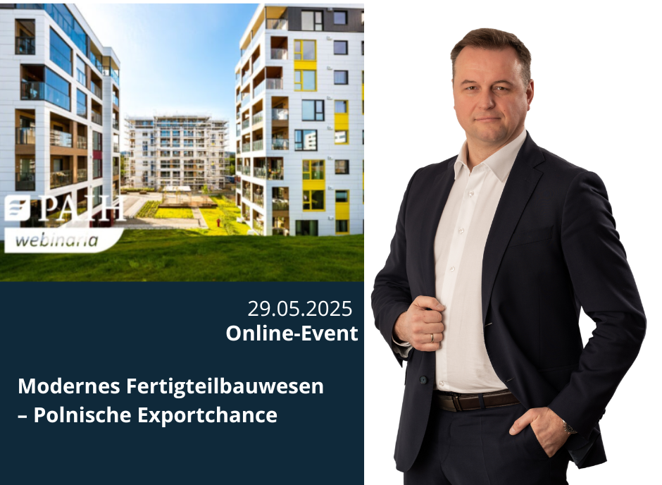 Modernes Fertigteilbauwesen – Polnische Exportchance – Webinar der Polnischen Agentur für Investitionen und Handel (PAIH) mit Beteiligung von Unihouse